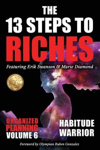 Produktbild: The 13 Steps to Riches - Habitude Warrior Volume 6