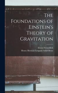 Produktbild: The Foundations of Einstein's Theory of Gravitation