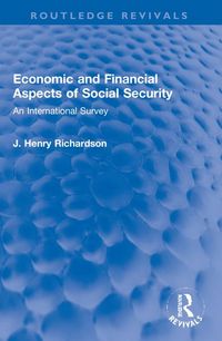Produktbild: Richardson, J: Economic and Financial Aspects of Social Secu