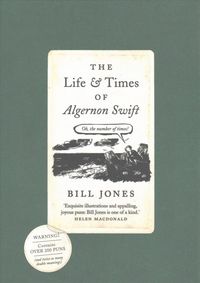 Produktbild: Jones, B: The Life and Times of Algernon Swift