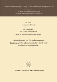 Produktbild: Untersuchungen zur Enzym-katalysierten Spaltung von Phosphors&auml;urediestern durch eine Nuclease aus Sinapis alba