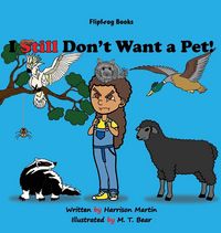 Produktbild: I Still Don't Want a Pet!