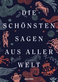 Produktbild: Die sch&ouml;nsten Sagen aus aller Welt
