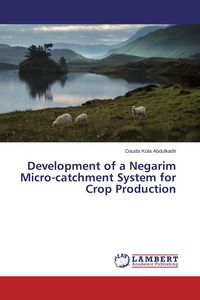 Produktbild: Development of a Negarim Micro-catchment System for Crop Production