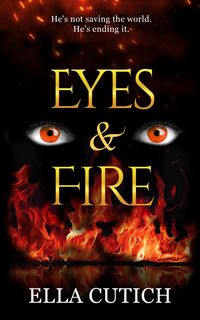 Produktbild: Eyes & Fire (Afterlife Unraveled, #2)
