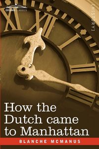Produktbild: How the Dutch Came to Manhattan