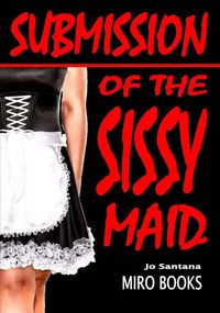 Produktbild: Submission of the Sissy Maid