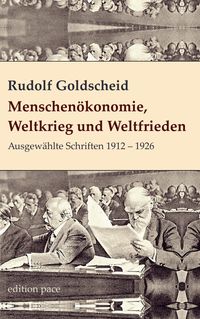 Produktbild: Menschen&ouml;konomie, Weltkrieg und Weltfrieden