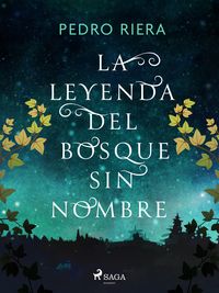 Produktbild: La leyenda del Bosque sin nombre