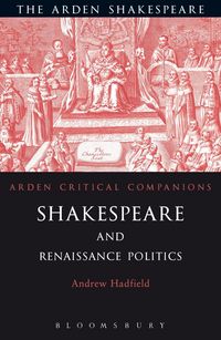 Produktbild: Shakespeare and Renaissance Politics