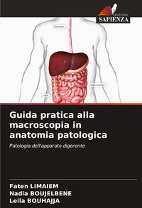 Produktbild: Guida pratica alla macroscopia in anatomia patologica