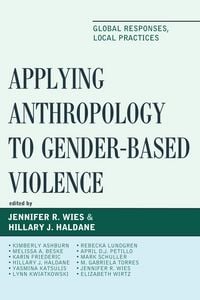 Produktbild: Applying Anthropology to Gender-Based Violence