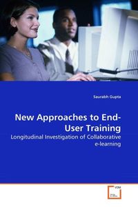Produktbild: Gupta, S: New Approaches to End-User Training