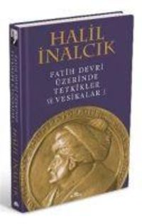 Produktbild: Fatih Devri &Uuml;zerinde Tetkikler ve Vesikalar 1