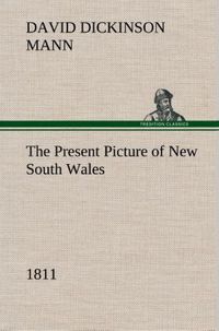 Produktbild: The Present Picture of New South Wales (1811)