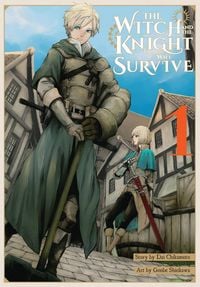 Produktbild: The Witch and the Knight Will Survive, Vol. 1