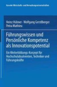 Produktbild: F&uuml;hrungswissen und Pers&ouml;nliche Kompetenz als Innovationspotential