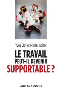 Produktbild: Le travail peut-il devenir supportable ? - 2e &eacute;d.