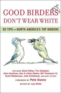 Produktbild: Good Birders Don't Wear White