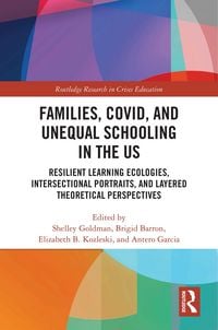 Produktbild: Families, COVID, and Unequal Schooling in the US