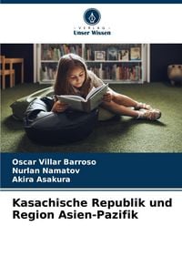 Produktbild: Kasachische Republik und Region Asien-Pazifik