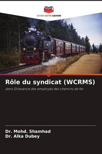 Produktbild: R&ocirc;le du syndicat (WCRMS)