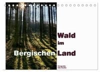 Produktbild: Wald im Bergischen Land 2027 (Tischkalender 2027 DIN A5 quer), CALVENDO Monatskalender