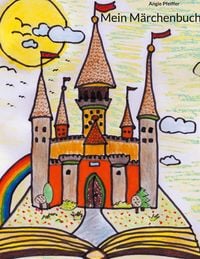 Produktbild: Mein M&auml;rchenbuch