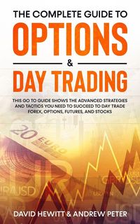 Produktbild: The Complete Guide to Options & Day Trading