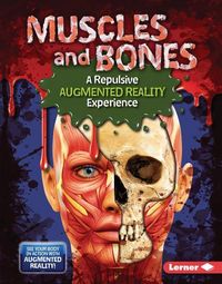 Produktbild: Muscles and Bones (a Repulsive Augmented Reality Experience)