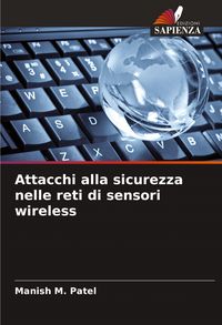 Produktbild: Attacchi alla sicurezza nelle reti di sensori wireless
