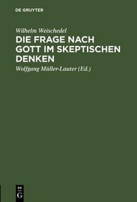 Produktbild: Die Frage nach Gott im skeptischen Denken