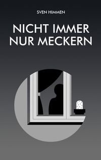 Produktbild: Nicht immer nur meckern