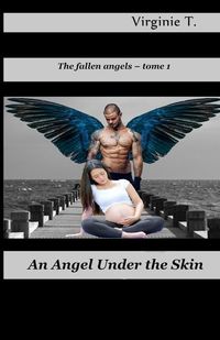 Produktbild: Virginie T.: Angel Under the Skin