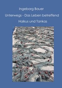 Produktbild: Unterwegs - Das Leben betreffend