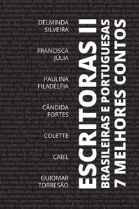 Produktbild: 7 Melhores Contos - Escritoras Brasileiras e Portuguesas