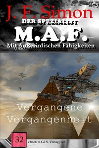 Produktbild: Vergangene Vergangenheit (Der Spezialist M.A.F. 32)