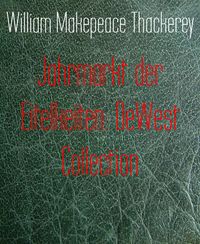 Produktbild: Jahrmarkt der Eitelkeiten: DeWest Collection