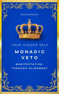 Produktbild: Monadic Veto: Manifestation Through Alignment