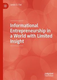 Produktbild: Informational Entrepreneurship in a World with Limited Insight