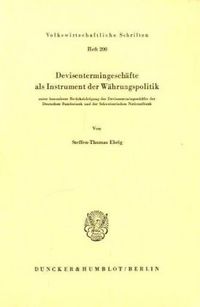 Produktbild: Devisentermingesch&auml;fte als Instrument der W&auml;hrungspolitik.