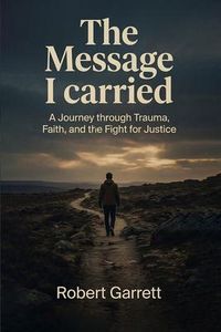Produktbild: The Message I carried