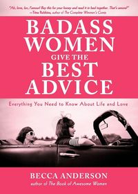 Produktbild: Badass Women Give the Best Advice