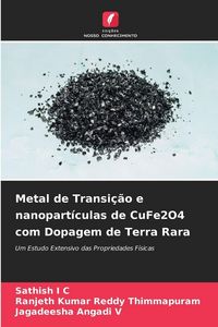 Produktbild: Metal de Transi&ccedil;&atilde;o e nanopart&iacute;culas de CuFe2O4 com Dopagem de Terra Rara