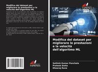 Produktbild: Modifica del dataset per migliorare le prestazioni e la velocit&agrave; dell'algoritmo ML