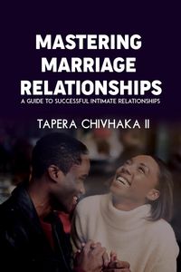 Produktbild: Mastering Marriage Relationships