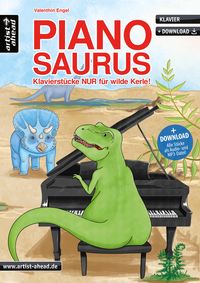 Bild vom Artikel Pianosaurus vom Autor Valenthin Engel