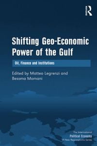 Produktbild: Shifting Geo-Economic Power of the Gulf