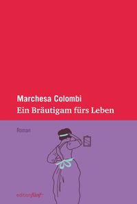 Produktbild: Ein Br&auml;utigam f&uuml;rs Leben
