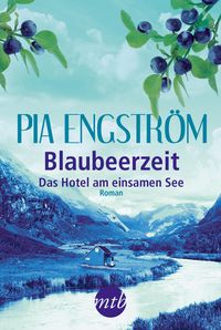 Produktbild: Blaubeerzeit: Das Hotel am einsamen See